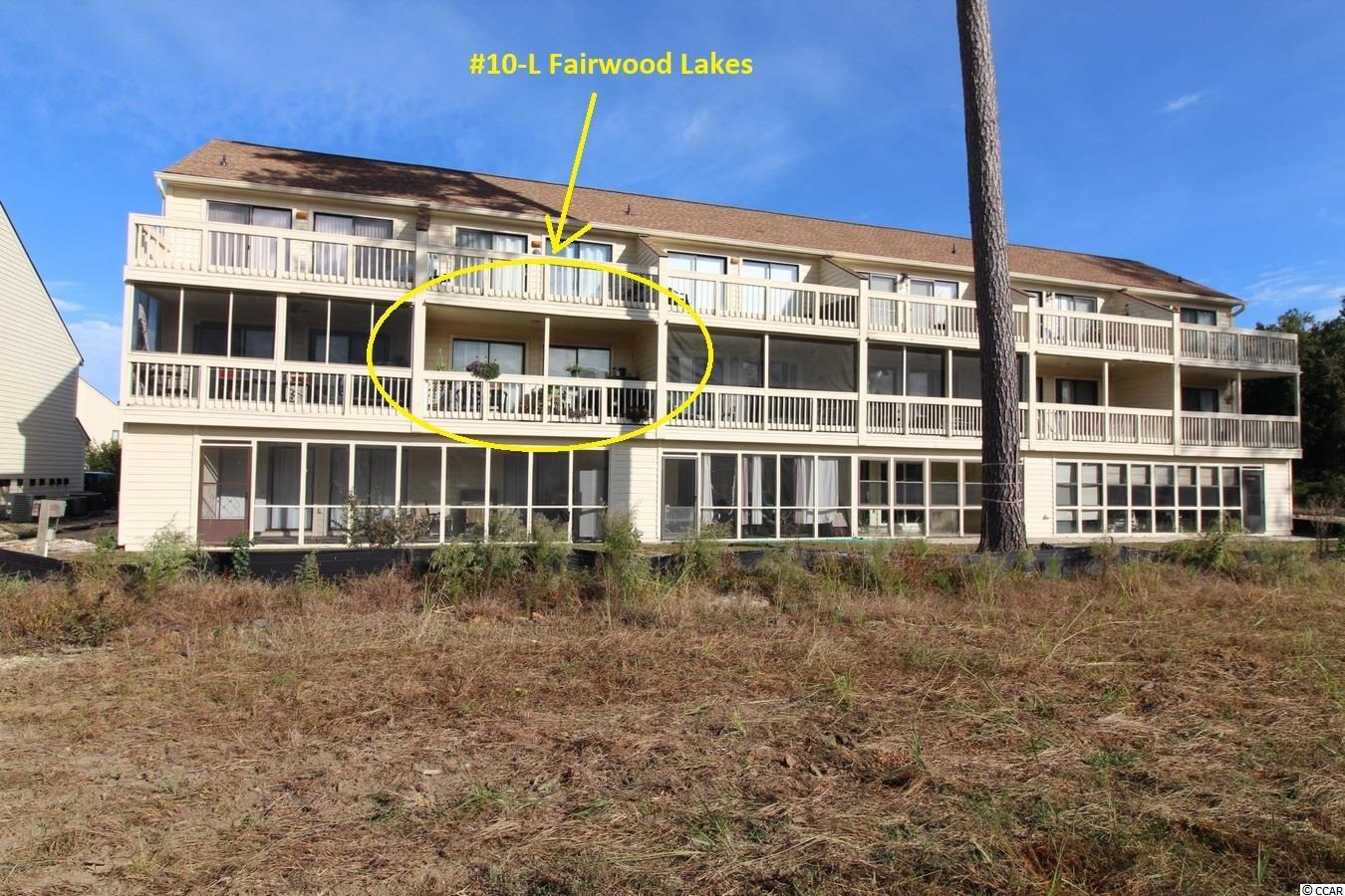 510 Fairwood Lakes Dr. UNIT 10-L Myrtle Beach, SC 29588