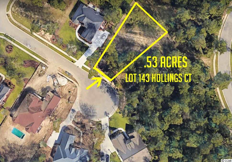 Lot 143 Hollings Ct. Myrtle Beach, SC 29588