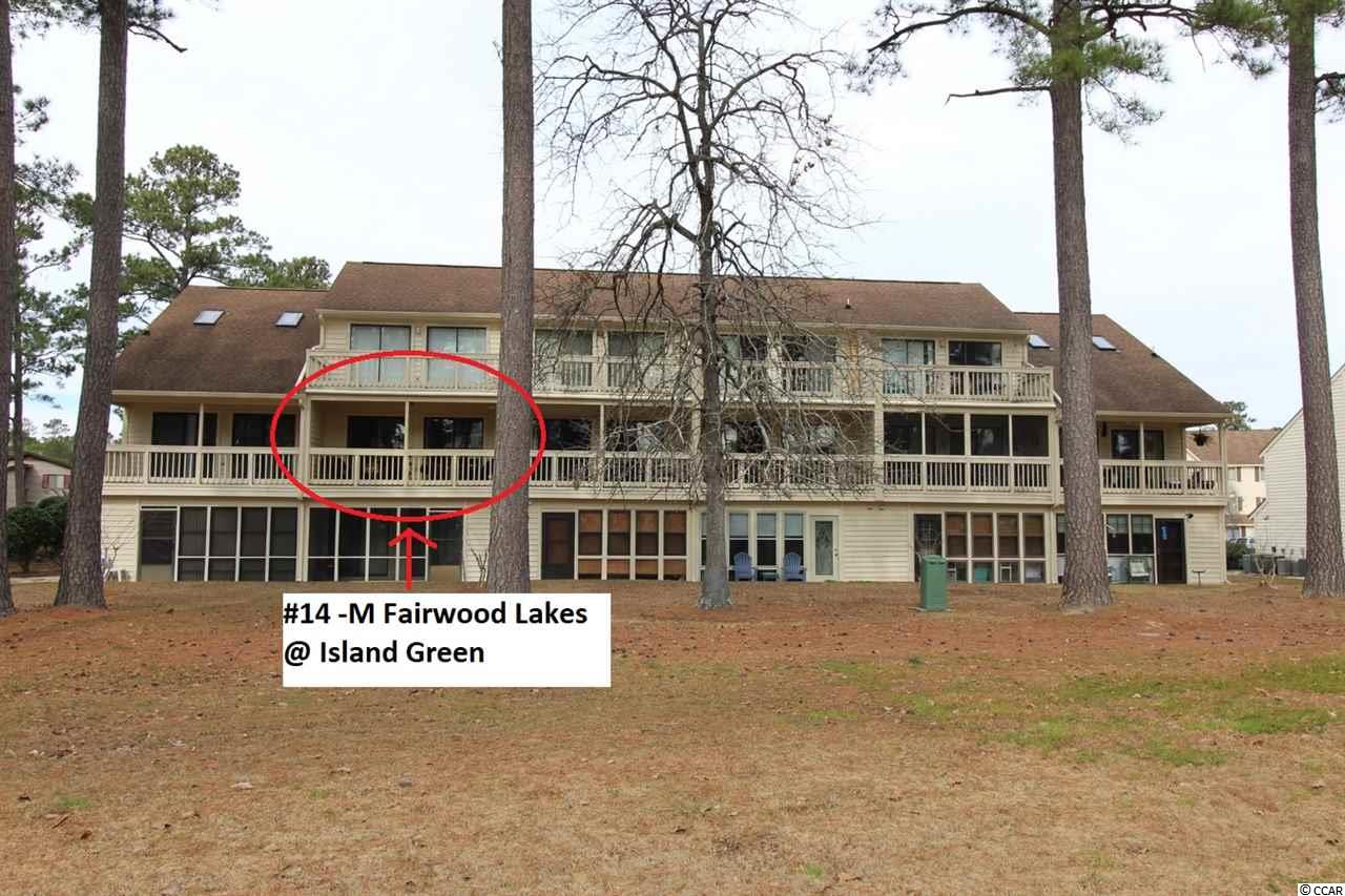 510 Fairwood Lakes Dr. UNIT 14-M Myrtle Beach, SC 29588